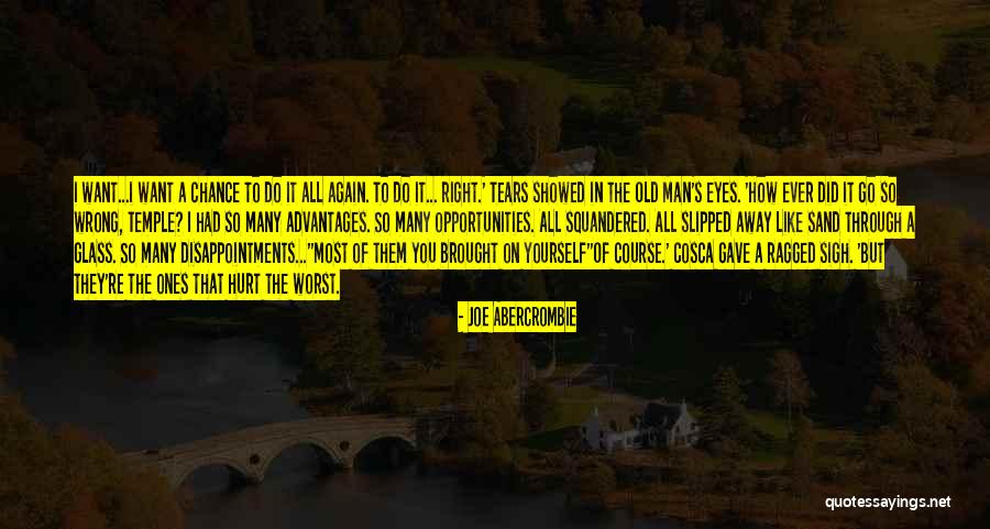 You Slipped Away Quotes By Joe Abercrombie You Slipped Away Quotes By Joe Abercrombie