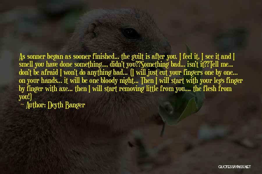 You Smell Bad Quotes By Deyth Banger