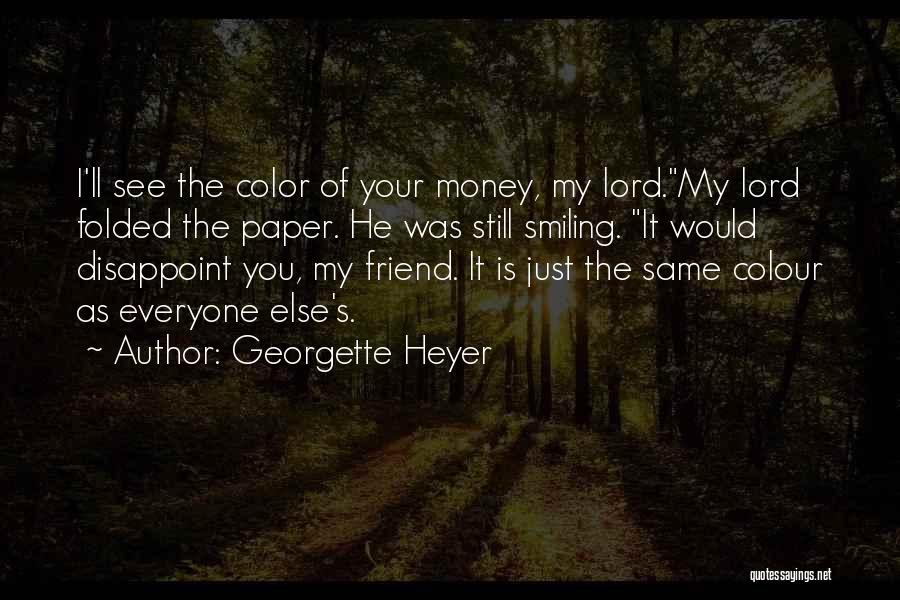 You Smiling Quotes By Georgette Heyer