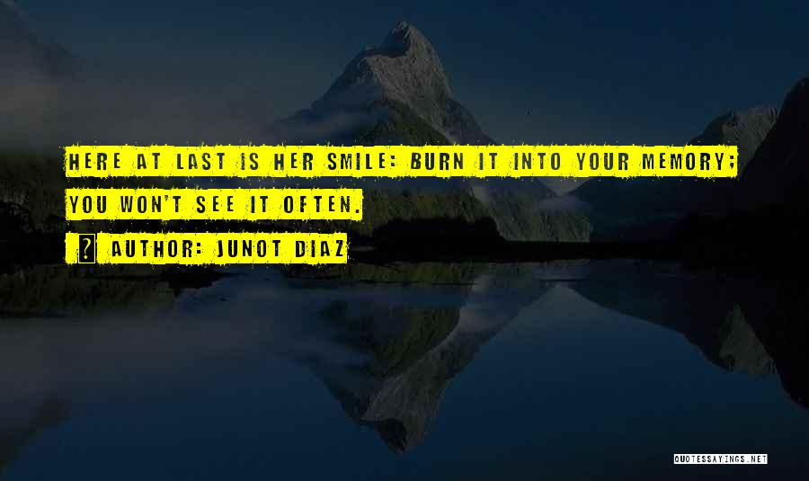 You Smiling Quotes By Junot Diaz