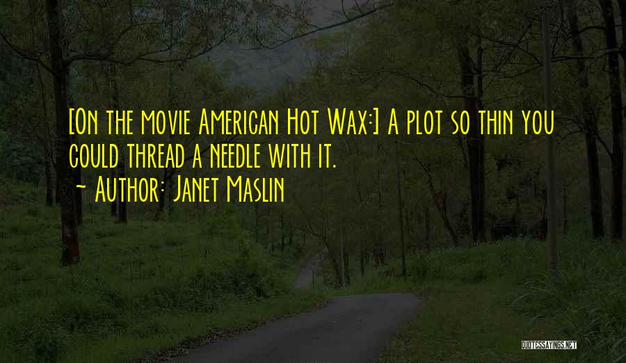 You So Hot Quotes By Janet Maslin