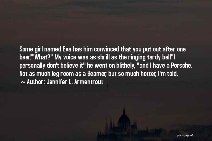 You So Hot Quotes By Jennifer L. Armentrout
