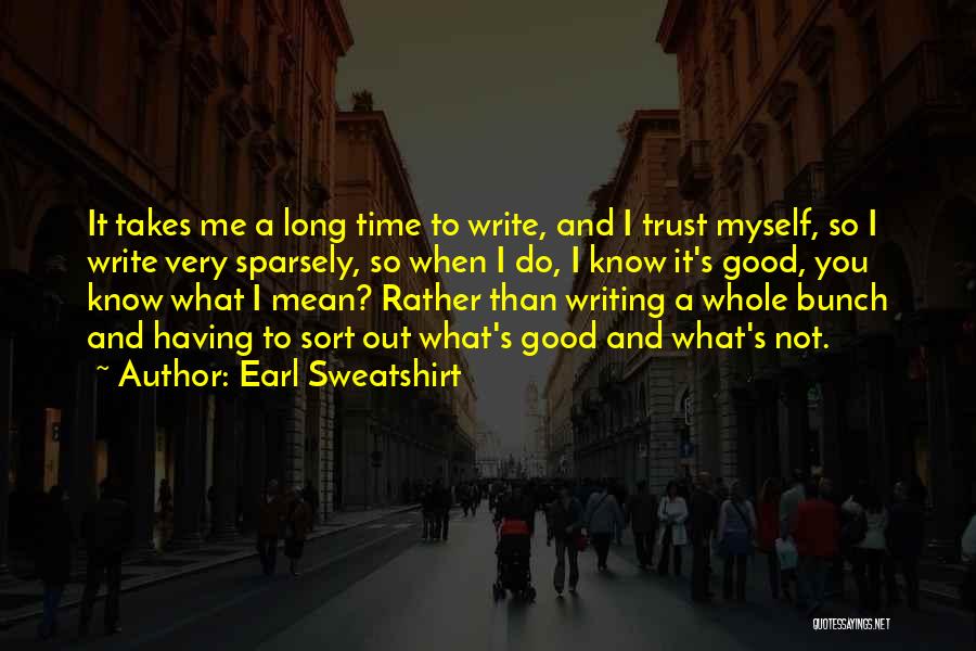 You So Mean Quotes By Earl Sweatshirt You So Mean Quotes By Earl Sweatshirt