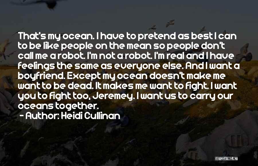 You So Mean Quotes By Heidi Cullinan You So Mean Quotes By Heidi Cullinan