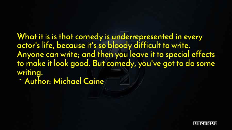 You So Special Quotes By Michael Caine