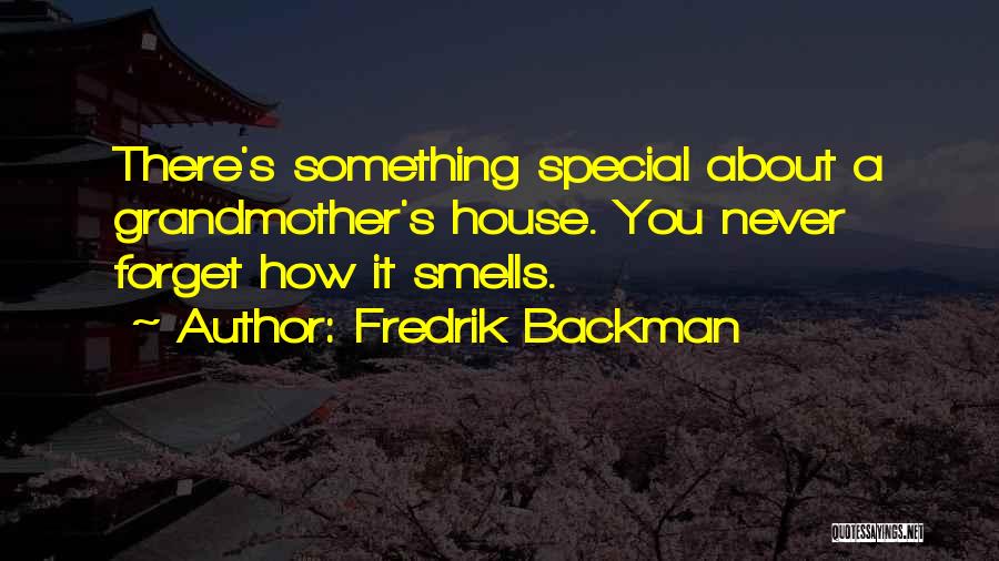 You Something Special Quotes By Fredrik Backman