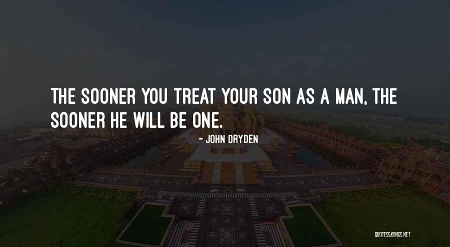 You Son Quotes By John Dryden You Son Quotes By John Dryden