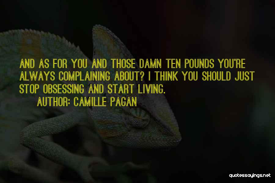 You Start Living Quotes By Camille Pagan