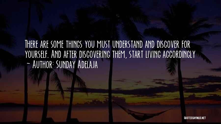 You Start Living Quotes By Sunday Adelaja