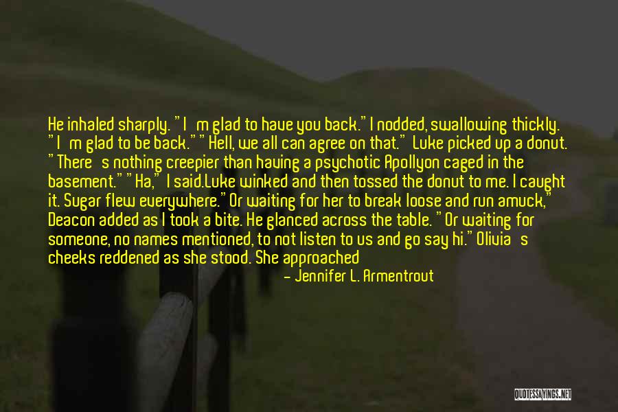 You Started It I Finish It Quotes By Jennifer L. Armentrout You Started It I Finish It Quotes By Jennifer L. Armentrout