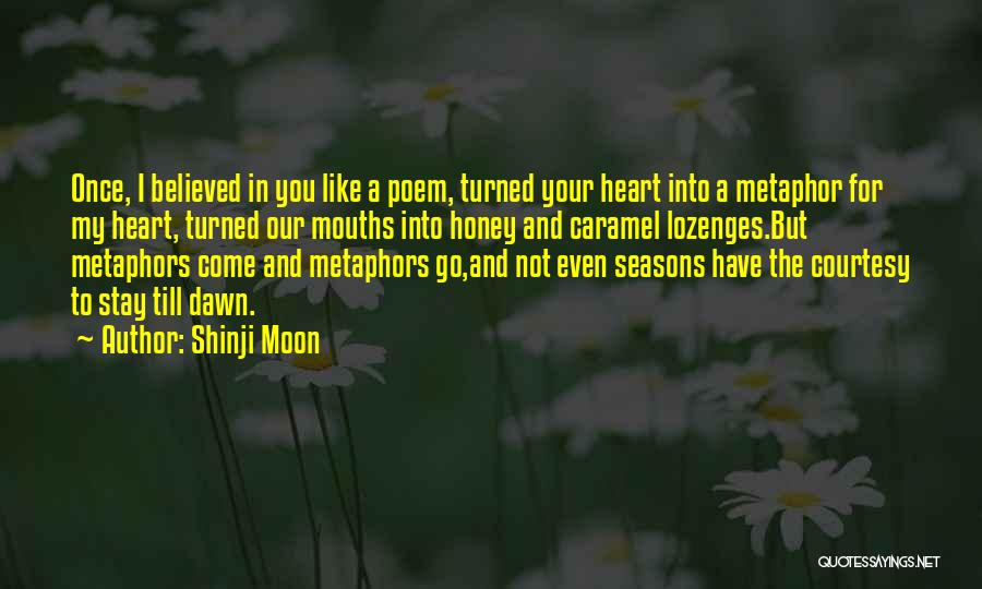 You Stay In My Heart Quotes By Shinji Moon