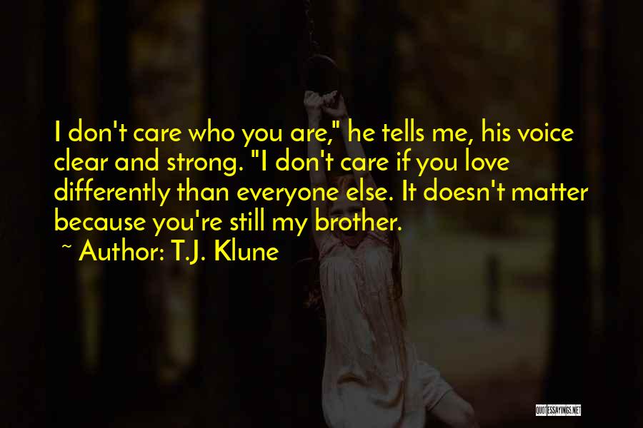 You Still Care If Quotes By T.J. Klune