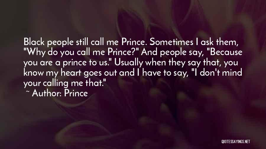 You Still Have My Heart Quotes By Prince