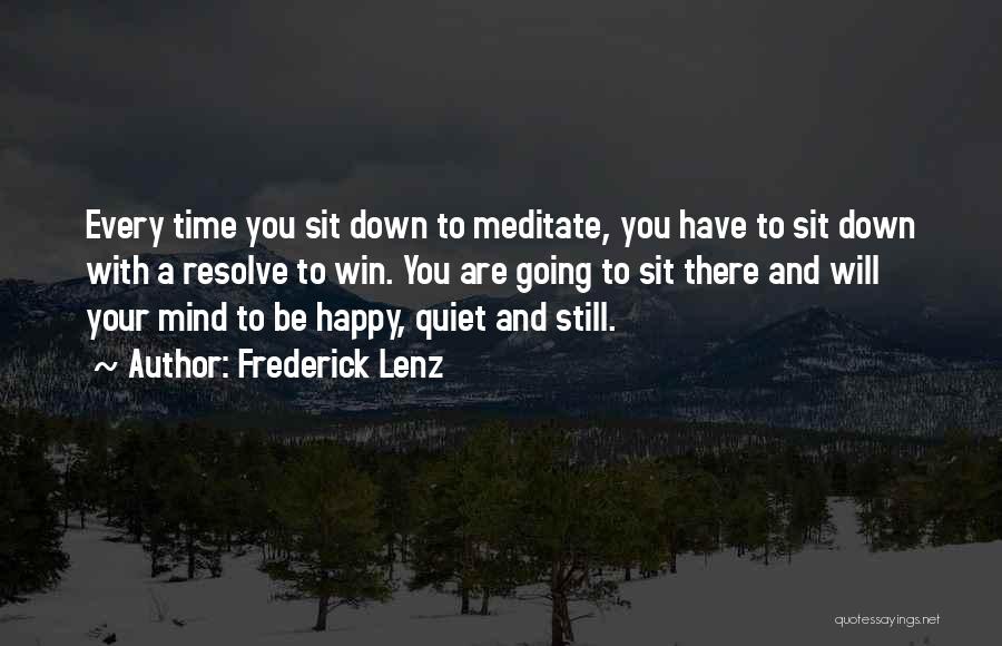 You Still Have Time Quotes By Frederick Lenz