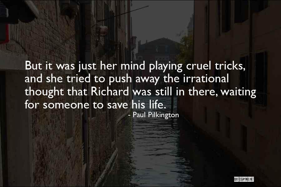 You Still Love Her Quotes By Paul Pilkington