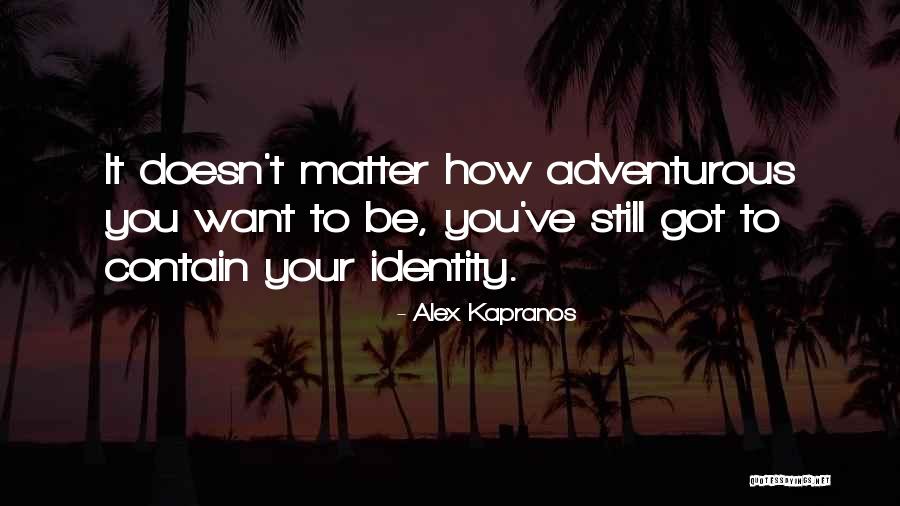 You Still Matter Quotes By Alex Kapranos You Still Matter Quotes By Alex Kapranos