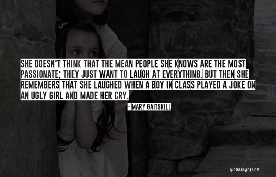 You Still Mean Everything To Me Quotes By Mary Gaitskill You Still Mean Everything To Me Quotes By Mary Gaitskill