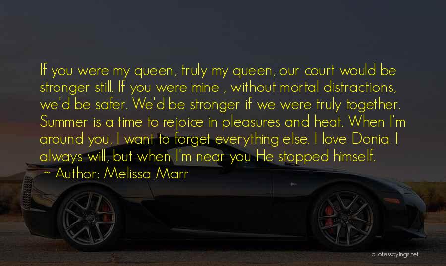 You Still Mine Quotes By Melissa Marr