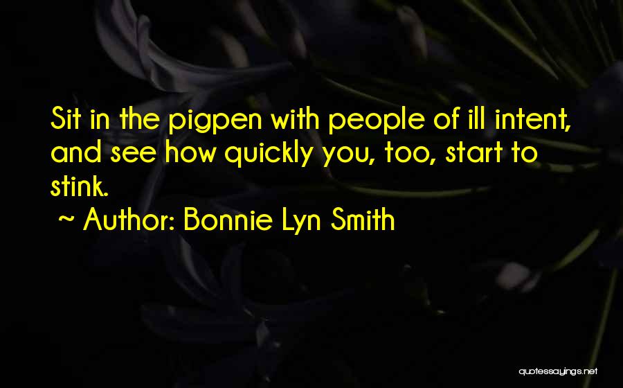 You Stink Quotes By Bonnie Lyn Smith
