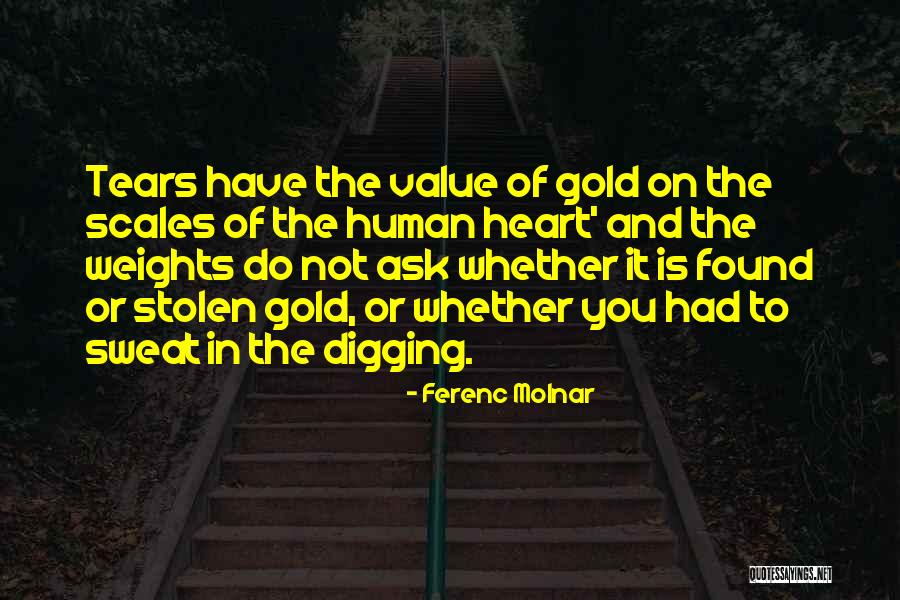 You Stolen My Heart Quotes By Ferenc Molnar You Stolen My Heart Quotes By Ferenc Molnar