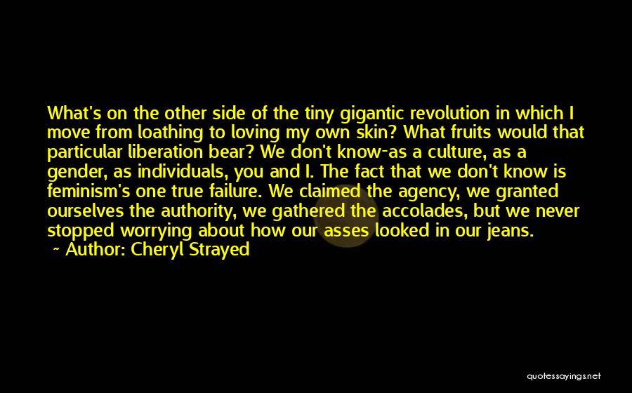 You Stopped Loving Me Quotes By Cheryl Strayed