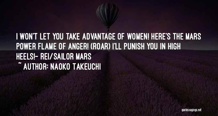 You Take Advantage Quotes By Naoko Takeuchi