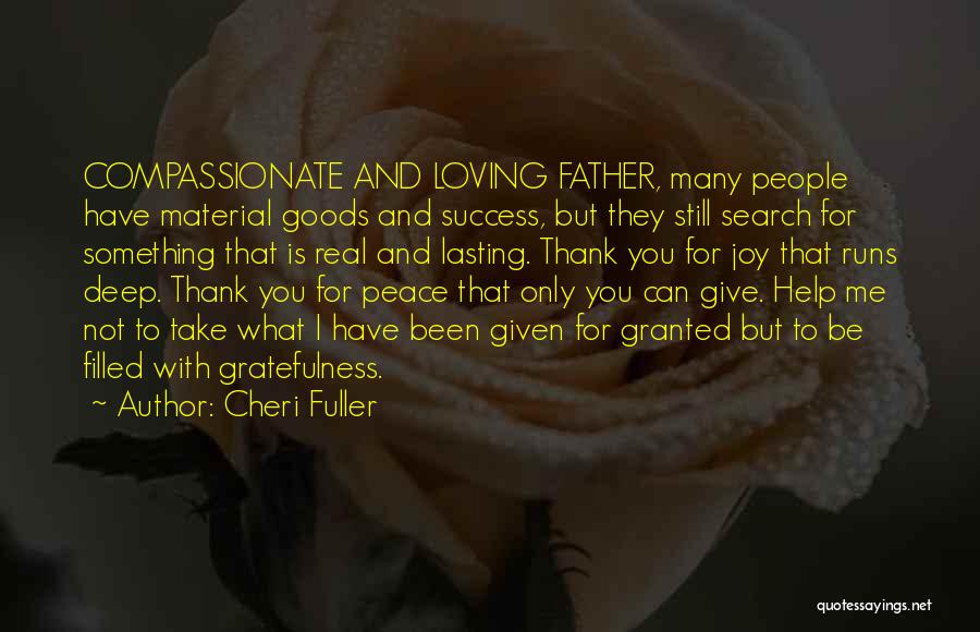 You Take For Granted Quotes By Cheri Fuller