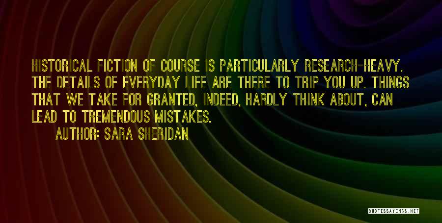 You Take For Granted Quotes By Sara Sheridan