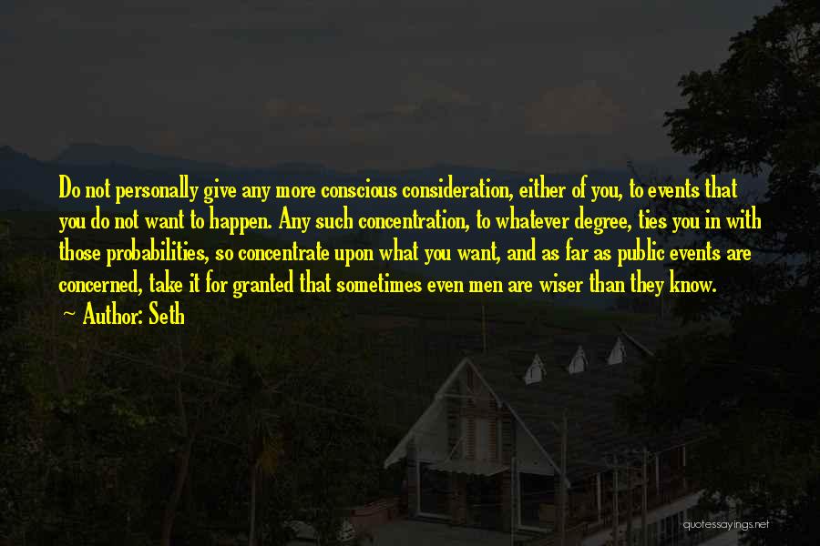 You Take For Granted Quotes By Seth