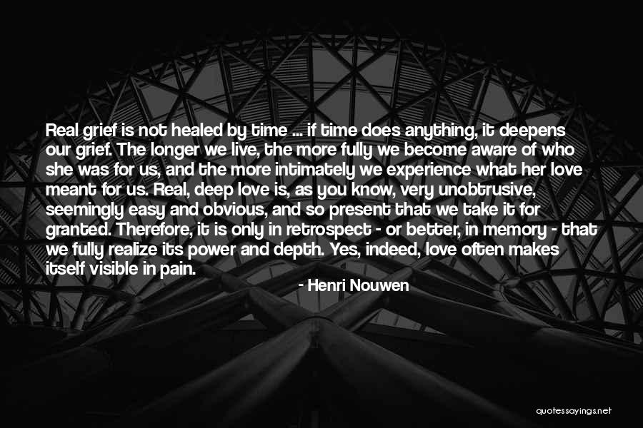 You Take Her For Granted Quotes By Henri Nouwen You Take Her For Granted Quotes By Henri Nouwen