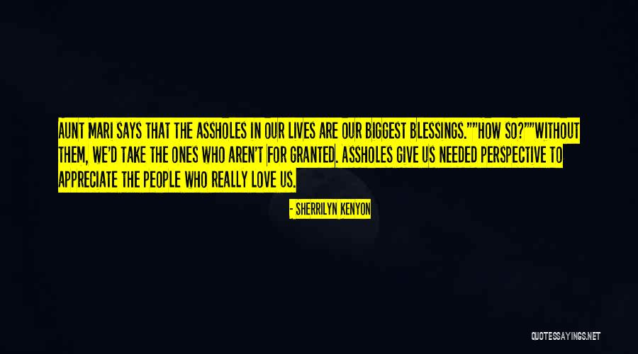 You Take Her For Granted Quotes By Sherrilyn Kenyon You Take Her For Granted Quotes By Sherrilyn Kenyon