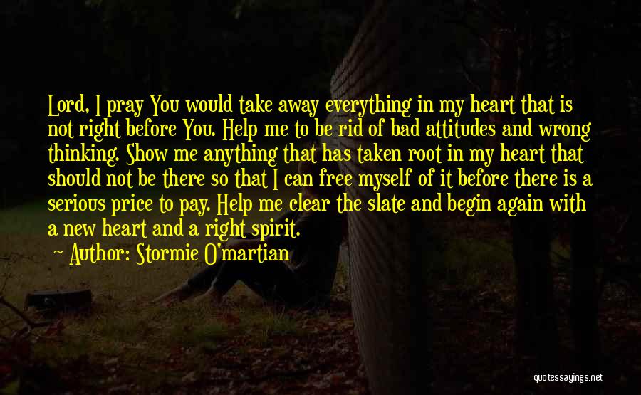 You Take My Heart Away Quotes By Stormie O'martian