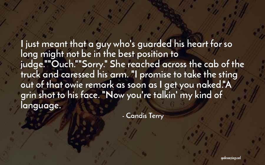 You Take My Heart Quotes By Candis Terry