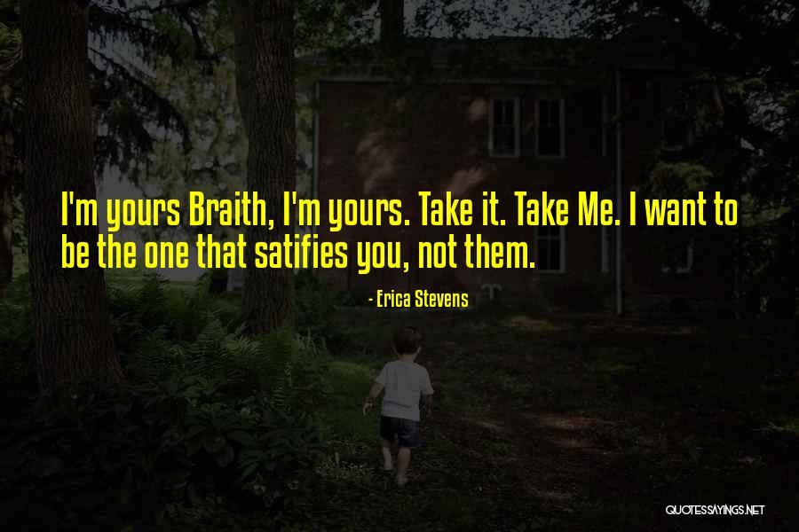 You Take Quotes By Erica Stevens You Take Quotes By Erica Stevens
