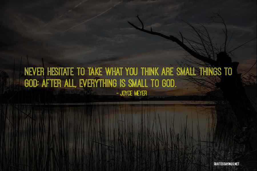 You Take Quotes By Joyce Meyer You Take Quotes By Joyce Meyer
