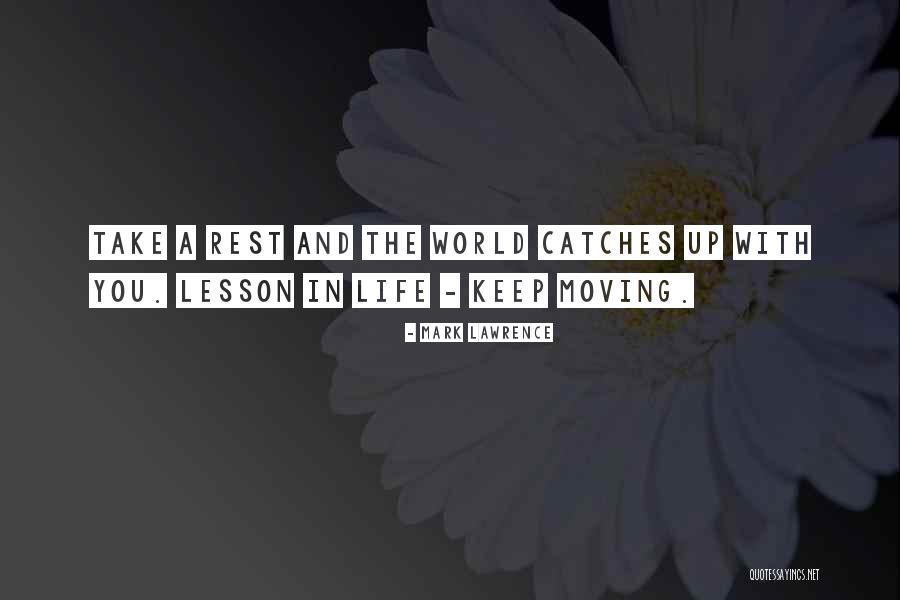You Take Quotes By Mark Lawrence