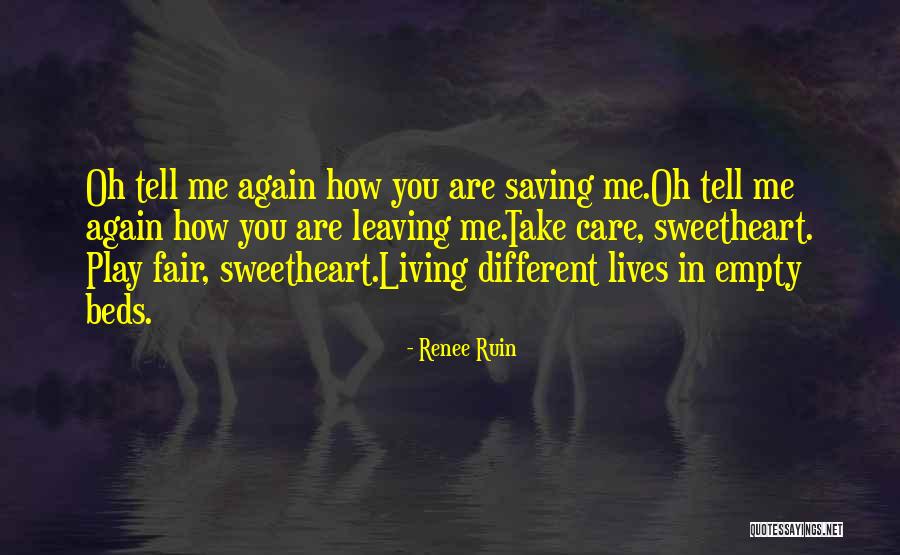 You Take Quotes By Renee Ruin You Take Quotes By Renee Ruin