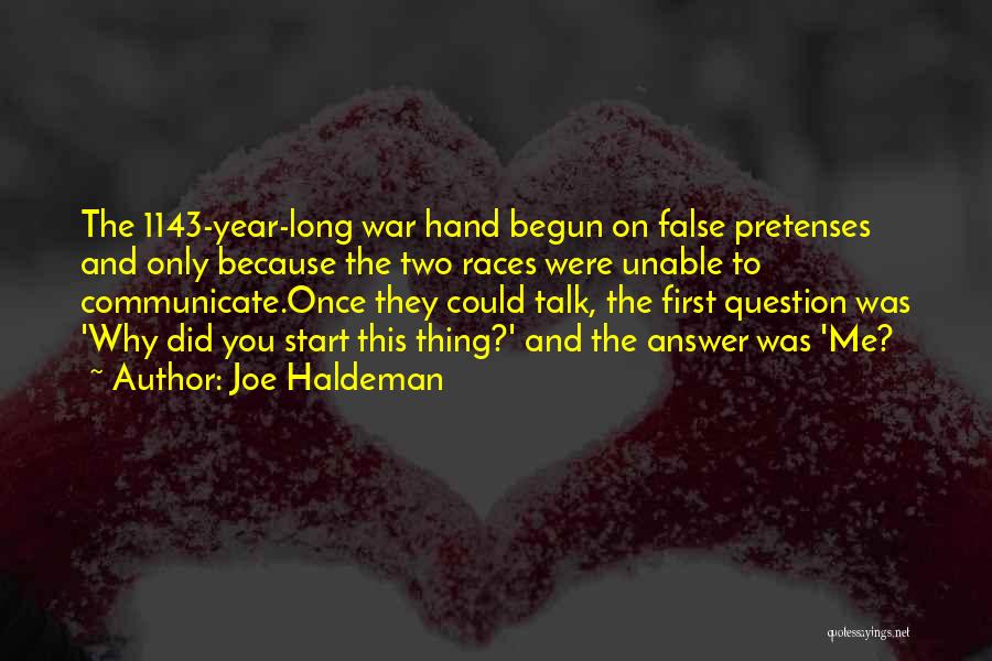 You Talk To Me First Quotes By Joe Haldeman