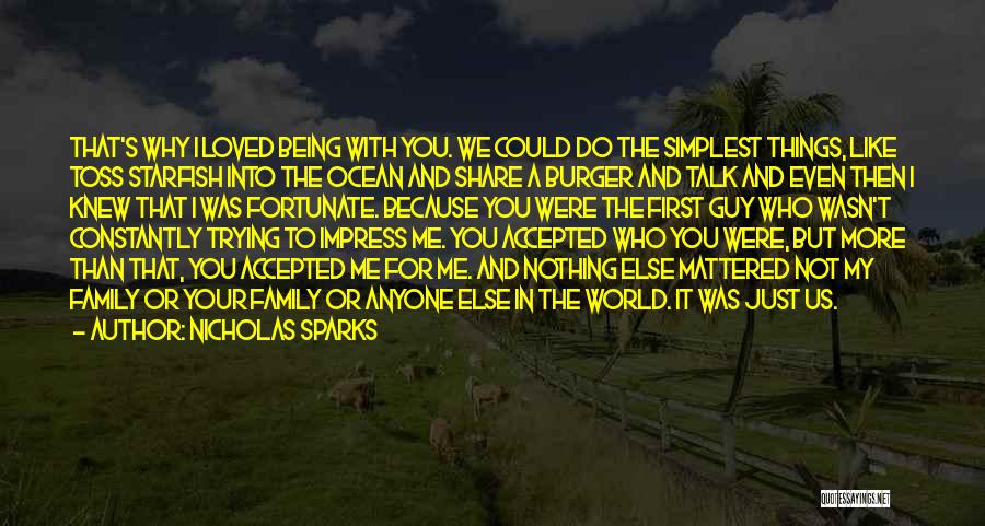 You Talk To Me First Quotes By Nicholas Sparks