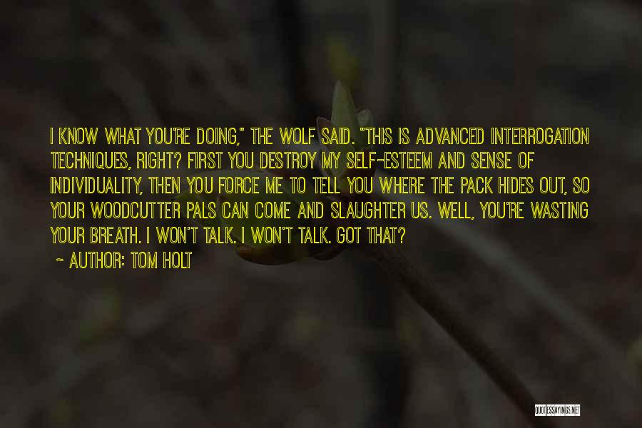 You Talk To Me First Quotes By Tom Holt