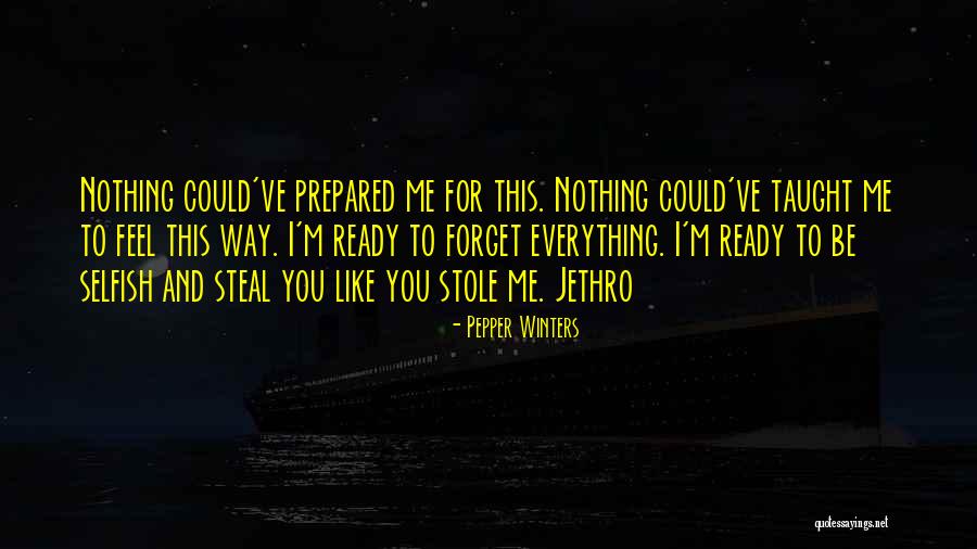 You Taught Me Everything Quotes By Pepper Winters You Taught Me Everything Quotes By Pepper Winters