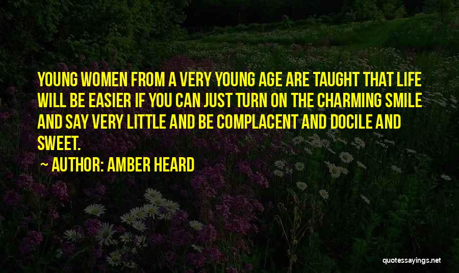 You Taught Me To Smile Quotes By Amber Heard