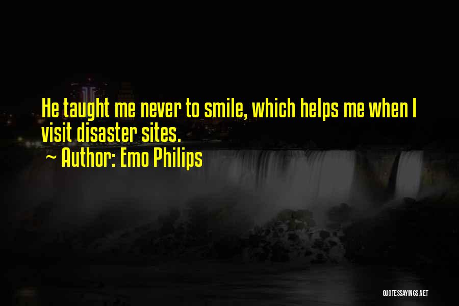 You Taught Me To Smile Quotes By Emo Philips