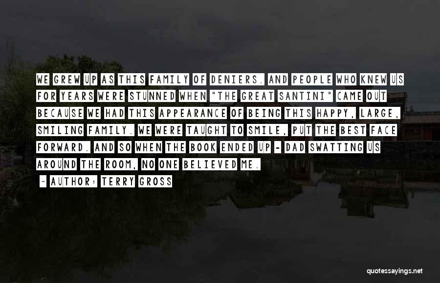 You Taught Me To Smile Quotes By Terry Gross