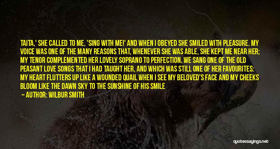 You Taught Me To Smile Quotes By Wilbur Smith