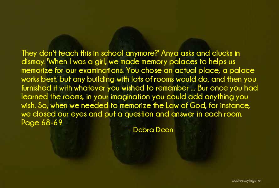 You Teach Best Quotes By Debra Dean You Teach Best Quotes By Debra Dean