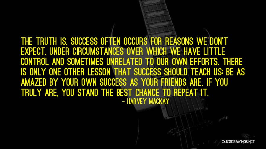 You Teach Best Quotes By Harvey MacKay You Teach Best Quotes By Harvey MacKay