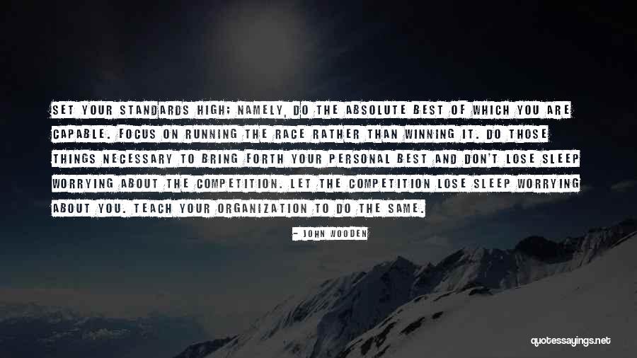 You Teach Best Quotes By John Wooden You Teach Best Quotes By John Wooden