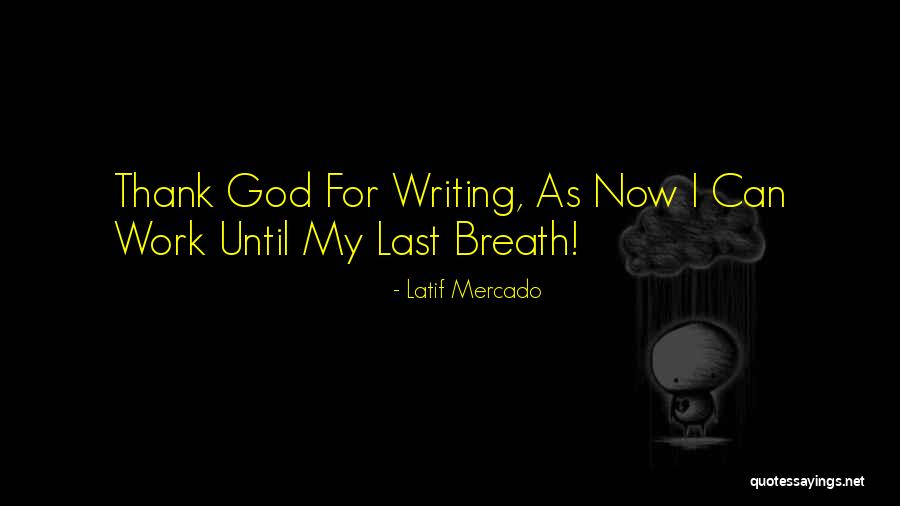 You Teach With Integrity Quotes By Latif Mercado You Teach With Integrity Quotes By Latif Mercado
