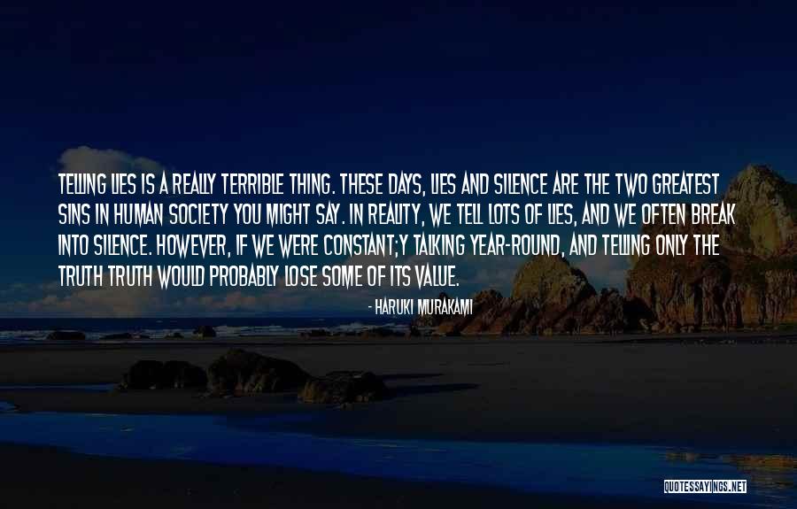 You Tell The Truth Quotes By Haruki Murakami You Tell The Truth Quotes By Haruki Murakami